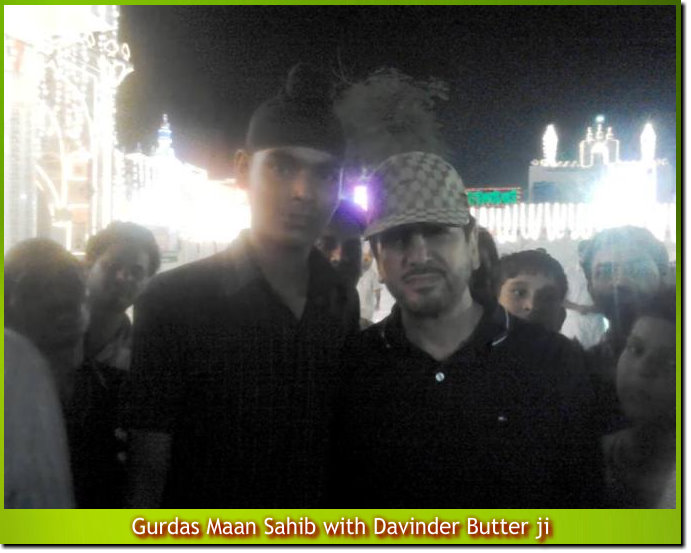 Gurdas Maan Sahib with Davinder Buttar