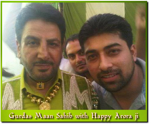 Gurdas Maan Sahib with Happy Arora