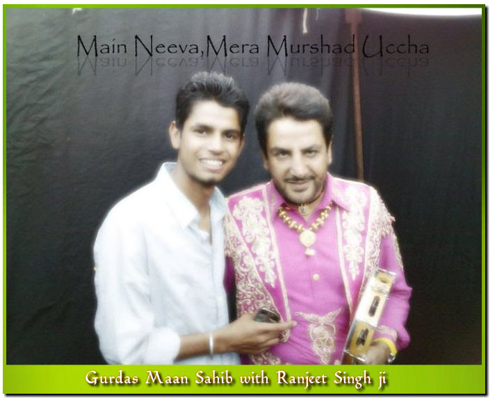 Gurdas Maan Sahib with Ranjeet Singh